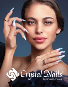 Crystal Nails katalógus | Crystal Nails 2023 TAVASZ/NYÁR katalógus | 2023. 03. 07. - 2023. 03. 31.