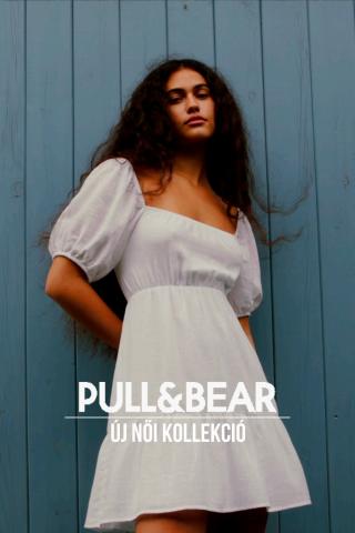 Pull & Bear katalógus | Új női kollekció | 2022. 03. 28. - 2022. 05. 25.