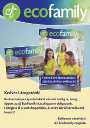 Eco Family katalógus, Budapest |  EcoFamily Katalógus | 2023. 01. 25. - 2023. 03. 31.
