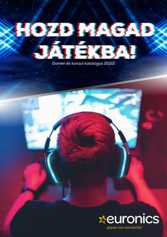 Euronics katalógus, Jánoshalma | Gamer 2022 | 2022. 05. 02. - 2022. 05. 22.
